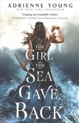Girl the Sea Gave Back цена и информация | Fantastinės, mistinės knygos | pigu.lt
