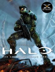 Halo - The Art of Building Worlds: The Great Journey цена и информация | Книги об искусстве | pigu.lt