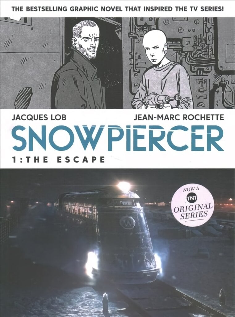 Snowpiercer 1: The Escape: The Escape kaina ir informacija | Fantastinės, mistinės knygos | pigu.lt