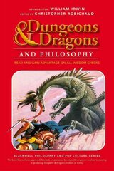 Dungeons and Dragons and Philosophy: Read and Gain Advantage on All Wisdom Checks kaina ir informacija | Istorinės knygos | pigu.lt