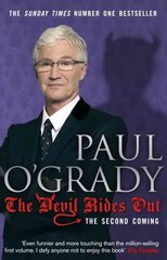 Devil Rides Out: Wickedly funny and painfully honest stories from Paul O'Grady цена и информация | Биографии, автобиографии, мемуары | pigu.lt