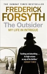 Outsider: My Life in Intrigue kaina ir informacija | Biografijos, autobiografijos, memuarai | pigu.lt
