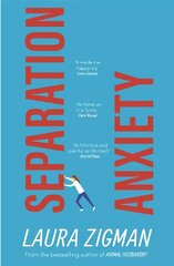 Separation Anxiety: 'Exactly what I needed for a change of pace, funny and charming' - Judy Blume kaina ir informacija | Fantastinės, mistinės knygos | pigu.lt