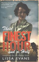 Their Finest Hour and a Half: Now a major film starring Gemma Arterton and Bill Nighy kaina ir informacija | Fantastinės, mistinės knygos | pigu.lt