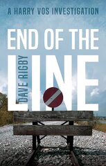 End of The Line: A Harry Vos Investigation цена и информация | Фантастика, фэнтези | pigu.lt