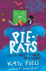 Pie-Rats: And The Mist Island Treasure цена и информация | Книги для подростков и молодежи | pigu.lt