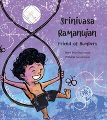 Srinivasa Ramanujan: Friend of Numbers: Friend of Numbers kaina ir informacija | Knygos mažiesiems | pigu.lt