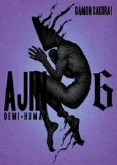 Ajin: Demi Human Volume 6: Demi-Human, Volume 6, Demi Human цена и информация | Комиксы | pigu.lt