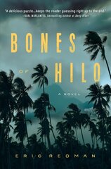 Bones Of Hilo: A Novel цена и информация | Фантастика, фэнтези | pigu.lt