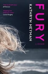 Fury: A Memoir цена и информация | Биографии, автобиогафии, мемуары | pigu.lt