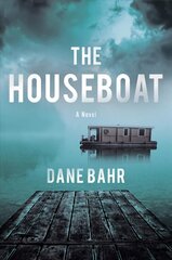 Houseboat: A Novel kaina ir informacija | Fantastinės, mistinės knygos | pigu.lt