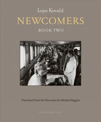 Newcomers: Book Two: Book Two kaina ir informacija | Fantastinės, mistinės knygos | pigu.lt