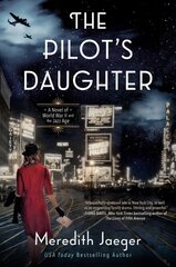 Pilot's Daughter: A Novel kaina ir informacija | Fantastinės, mistinės knygos | pigu.lt