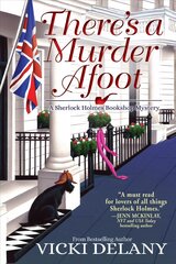 There's A Murder Afoot: A Sherlock Holmes Bookshop Mystery kaina ir informacija | Fantastinės, mistinės knygos | pigu.lt