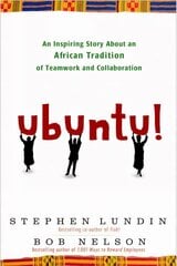 Ubuntu!: An Inspiring Story About an African Tradition of Teamwork and Collaboration. kaina ir informacija | Ekonomikos knygos | pigu.lt