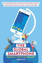 Global Smartphone: Beyond a Youth Technology цена и информация | Книги по социальным наукам | pigu.lt