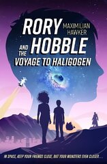 Rory Hobble and the Voyage to Haligogen цена и информация | Книги для подростков и молодежи | pigu.lt