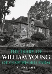 Diary of William Young of Cotchford Farm kaina ir informacija | Biografijos, autobiografijos, memuarai | pigu.lt