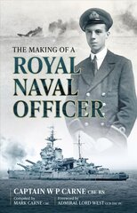 Making of a Royal Naval Officer цена и информация | Исторические книги | pigu.lt