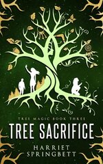 Tree Sacrifice kaina ir informacija | Fantastinės, mistinės knygos | pigu.lt