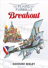 Flying Furballs 7: Breakout цена и информация | Книги для подростков и молодежи | pigu.lt