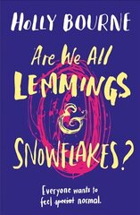 Are We All Lemmings & Snowflakes? цена и информация | Книги для подростков  | pigu.lt