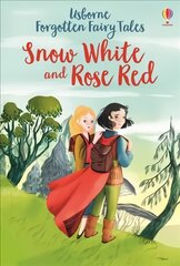 Forgotten Fairy Tales: Snow White and Rose Red цена и информация | Книги для подростков и молодежи | pigu.lt