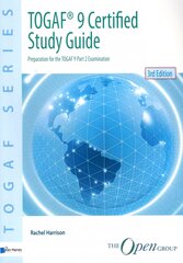 TOGAF 9 Certified Study Guide: 3rd Edition 3rd Revised edition цена и информация | Книги по экономике | pigu.lt