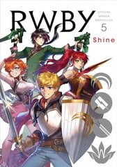 RWBY: Official Manga Anthology, Vol. 5: Shine kaina ir informacija | Fantastinės, mistinės knygos | pigu.lt