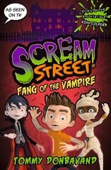 Scream Street 1: Fang of the Vampire kaina ir informacija | Knygos paaugliams ir jaunimui | pigu.lt