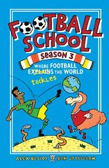 Football School Season 3: Where Football Explains the World цена и информация | Книги для подростков  | pigu.lt