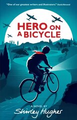 Hero on a Bicycle цена и информация | Книги для подростков  | pigu.lt