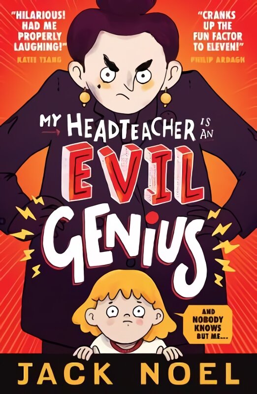 My Headteacher Is an Evil Genius: And Nobody Knows but Me... kaina ir informacija | Knygos paaugliams ir jaunimui | pigu.lt