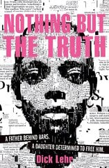 Nothing But the Truth kaina ir informacija | Knygos paaugliams ir jaunimui | pigu.lt