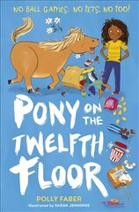 Pony on the twelfth floor kaina ir informacija | Knygos paaugliams ir jaunimui | pigu.lt