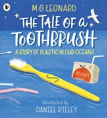 Tale of a Toothbrush: A Story of Plastic in Our Oceans kaina ir informacija | Knygos mažiesiems | pigu.lt
