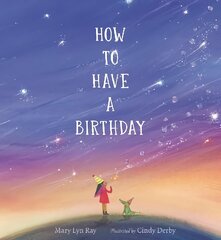 How to Have a Birthday kaina ir informacija | Knygos mažiesiems | pigu.lt