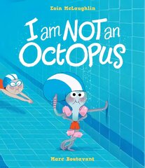 I Am Not An Octopus kaina ir informacija | Knygos mažiesiems | pigu.lt