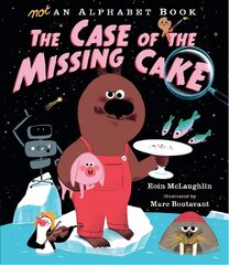 Not an Alphabet Book: The Case of the Missing Cake kaina ir informacija | Knygos mažiesiems | pigu.lt