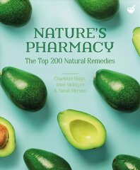 Nature's Pharmacy: The Top 200 Natural Remedies New edition цена и информация | Самоучители | pigu.lt