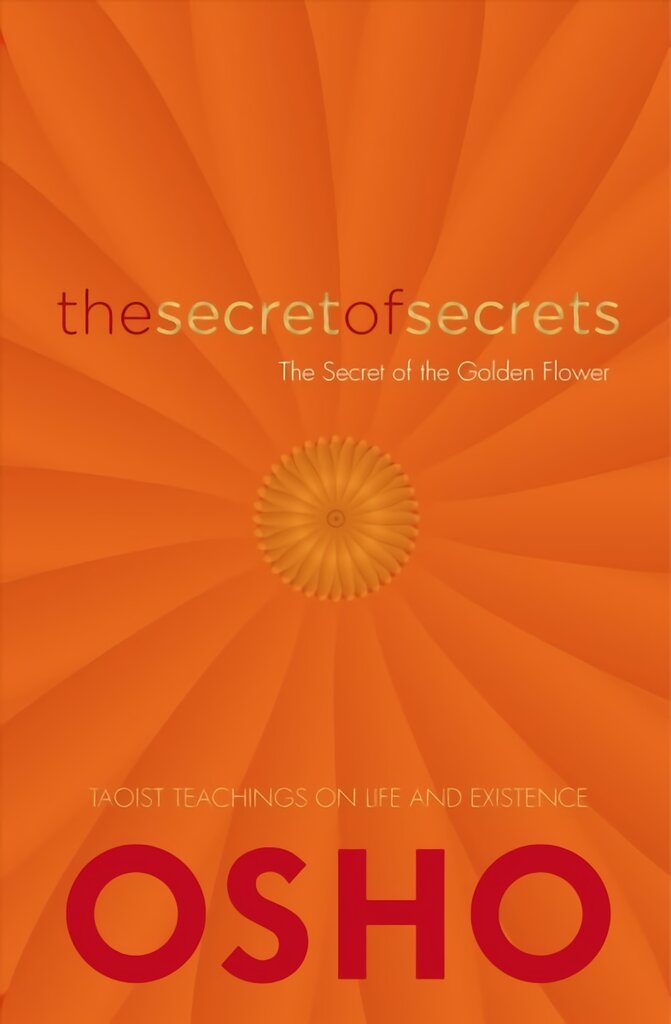 Secret of Secrets: The Secrets of the Golden Flower kaina ir informacija | Saviugdos knygos | pigu.lt