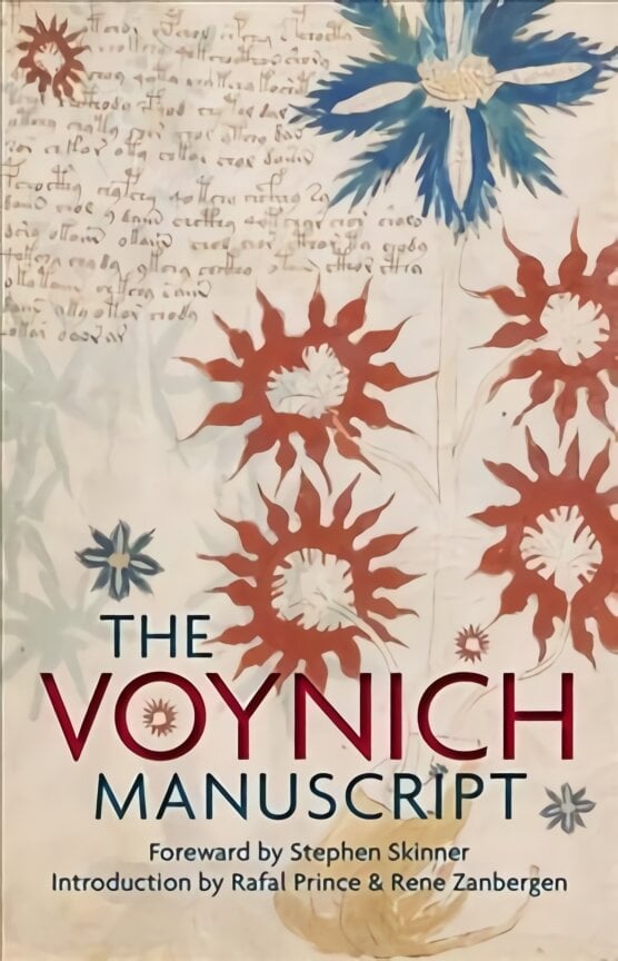 Voynich Manuscript: The Complete Edition of the World' Most Mysterious and Esoteric Codex цена и информация | Socialinių mokslų knygos | pigu.lt
