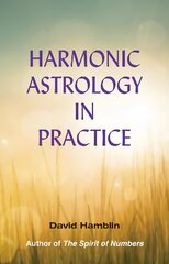 Harmonic Astrology in Practice kaina ir informacija | Saviugdos knygos | pigu.lt