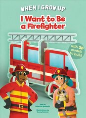 I Want to be a Firefighter цена и информация | Книги для малышей | pigu.lt