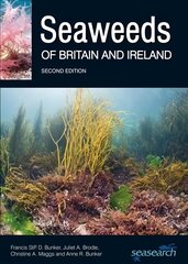 Seaweeds of Britain and Ireland 2nd Revised edition kaina ir informacija | Kelionių vadovai, aprašymai | pigu.lt