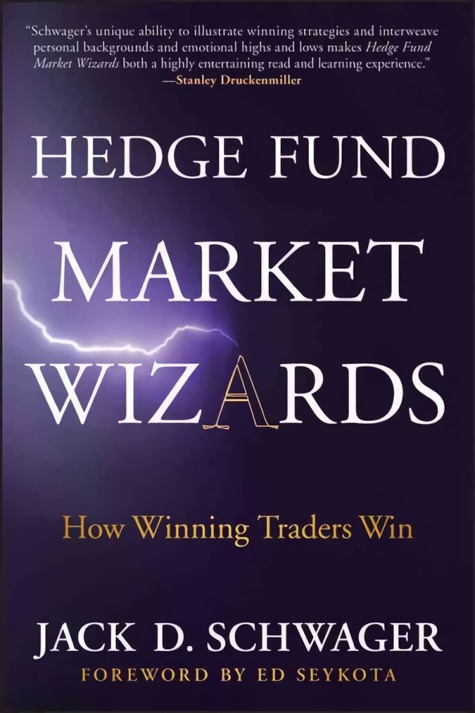 Hedge Fund Market Wizards: How Winning Traders Win цена и информация | Ekonomikos knygos | pigu.lt