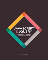 JavaScript and JQuery - Interactive Front-End Web Development: Interactive Front-End Web Development цена и информация | Книги по экономике | pigu.lt