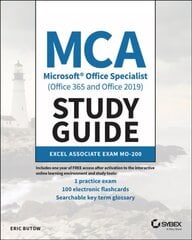 MCA Microsoft Office Specialist (Office 365 and Office 2019) Study Guide: Excel Associate Exam MO-200 цена и информация | Книги по экономике | pigu.lt