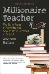 Millionaire Teacher: The Nine Rules of Wealth You Should Have Learned in School 2nd Edition kaina ir informacija | Ekonomikos knygos | pigu.lt