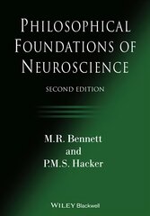Philosophical Foundations of Neuroscience 2nd Edition цена и информация | Книги по социальным наукам | pigu.lt
